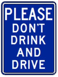 Image of a typical WSDOT memorial sign.  Sign is white text on a blue background and reads "please don't drink and drive".