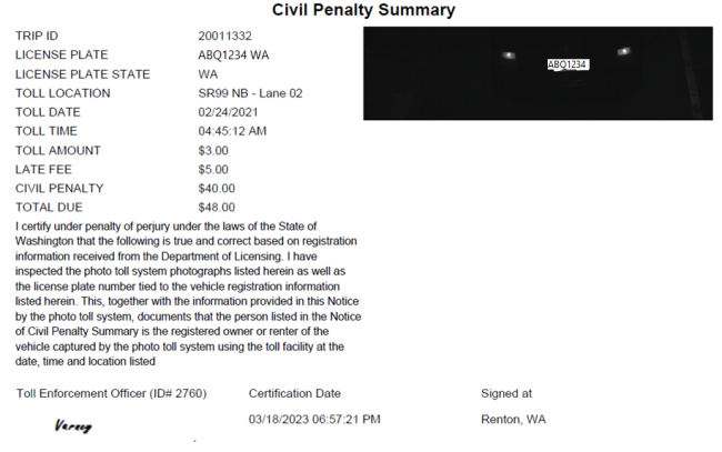 A sample Notice of Civil Penalty that notes the date, time and location of the tolled trip, and provides the corresponding image which shows the license plate on the vehicle. 